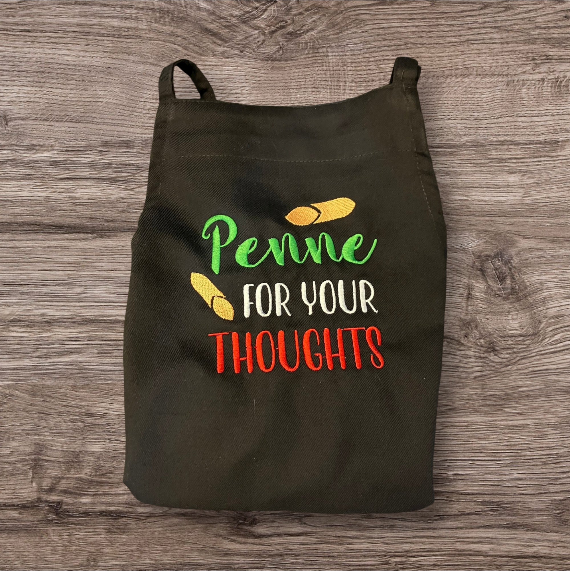 Personalized Embroidered Apron: Penne For Your Thoughts, Italian Funny Apron