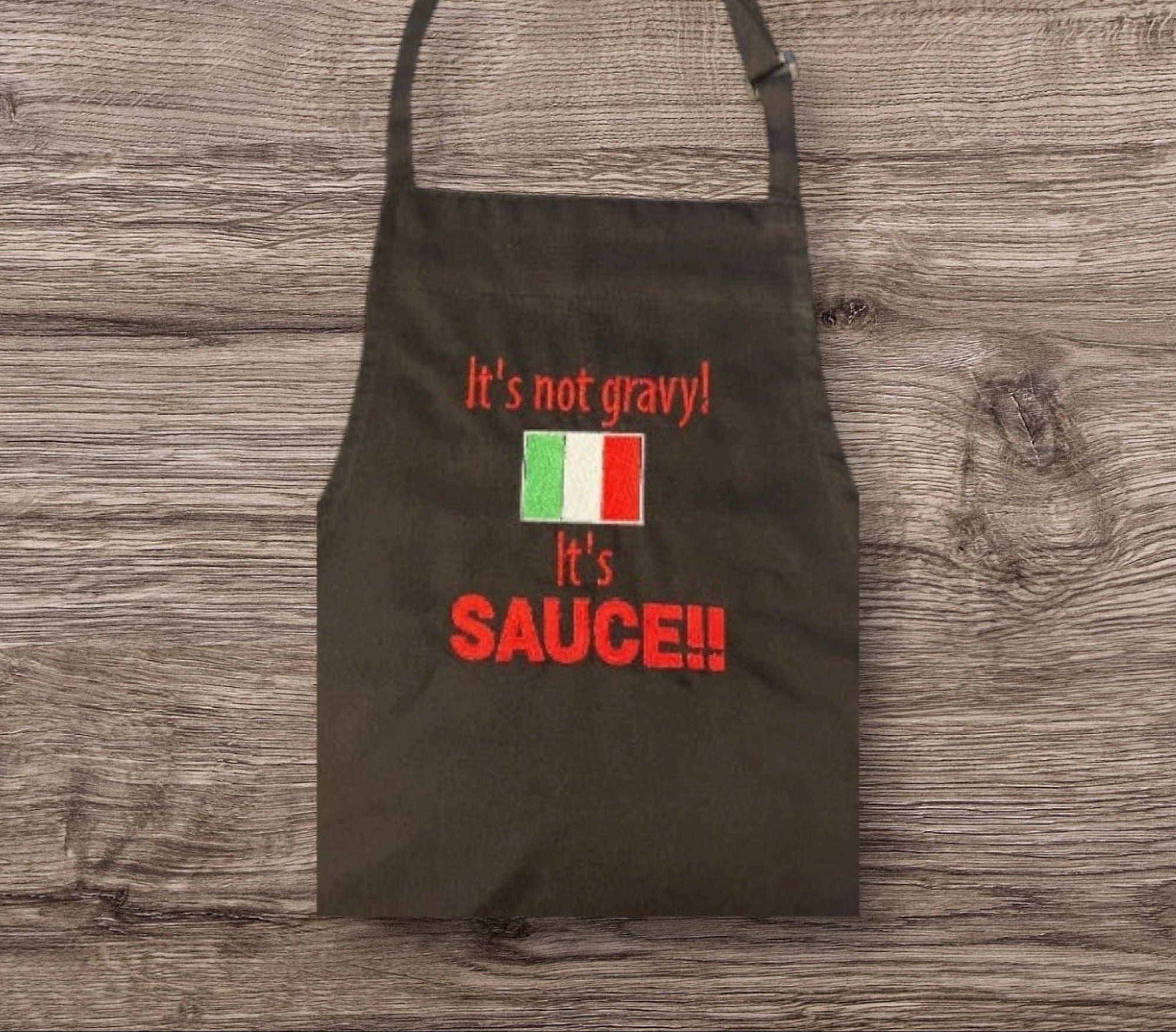 Italian Flag It’s Not Gravy, it’s Sauce - Embroidered FUNNY Aprons - FREE Personalization - adjustable -  2 colors Sauce or Gravy Debate