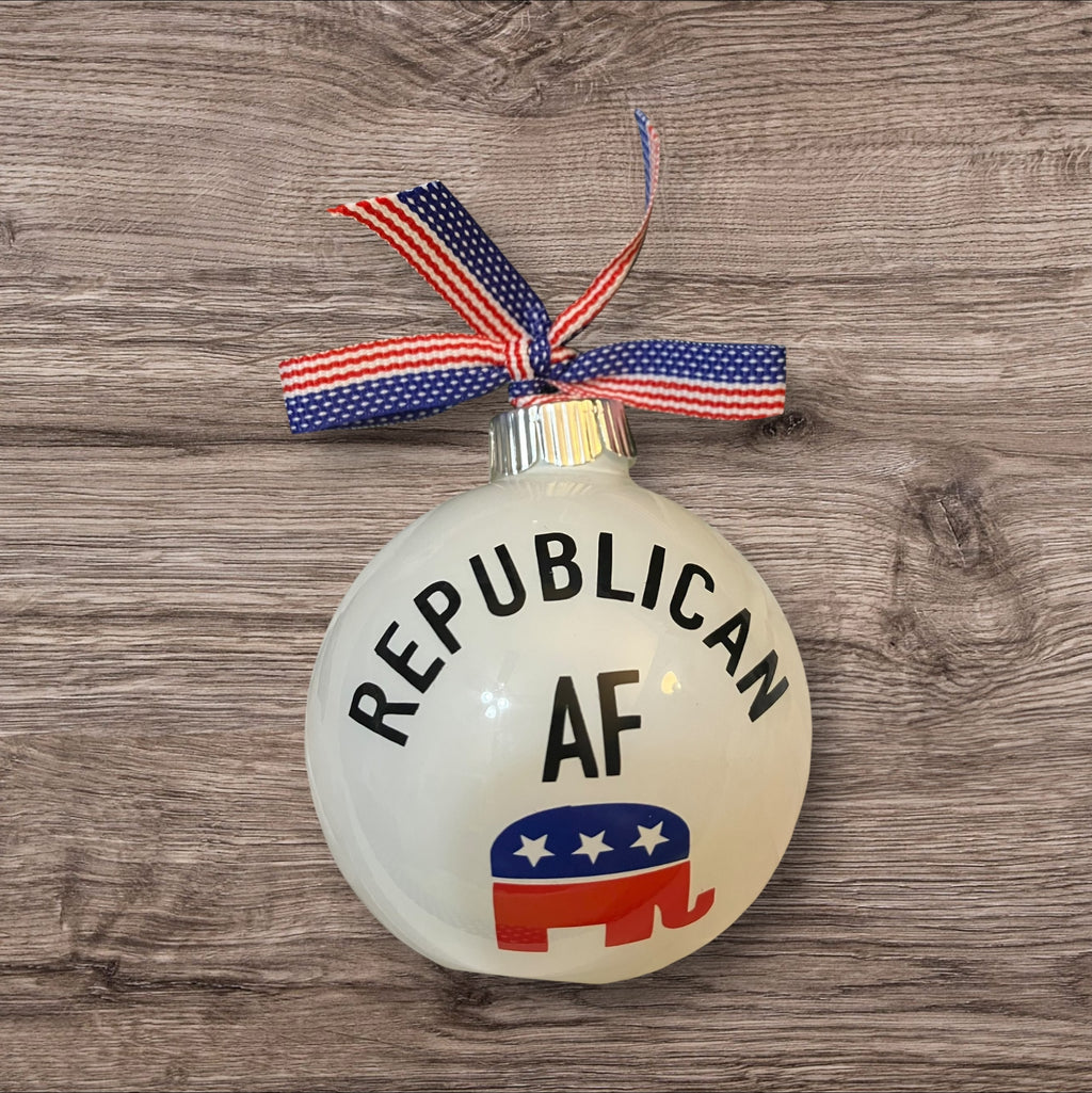 Republican AF Ornament | GOP Political Ornament |  Christmas 2025  | Funny | Free Personalization |