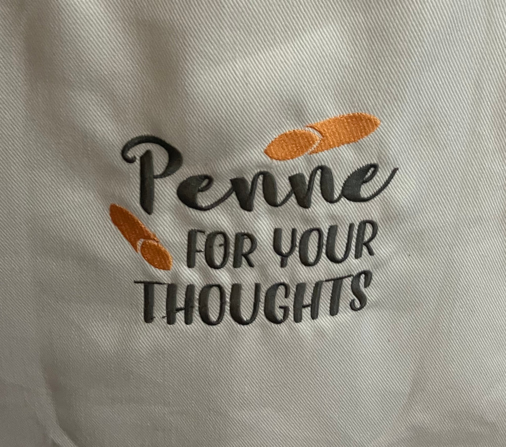 Personalized Embroidered Apron: Penne For Your Thoughts, Italian Funny Apron