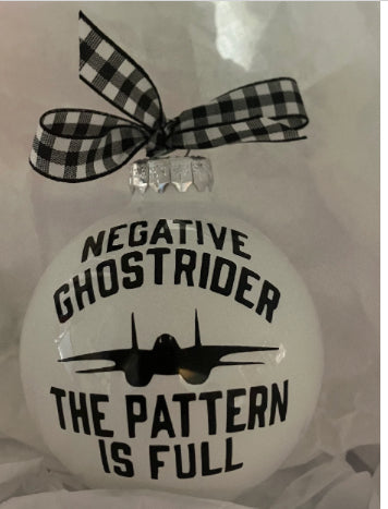 Need for Speed- Take Me To Bed or Lose Me Forever - Negative Ghost Writer - Don’t Think, Just Do - Top Gun inspired  2025  Ornaments